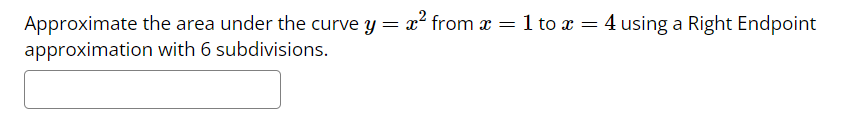 Solved Approximate the area under the curve y=x2 from x=1 to | Chegg.com