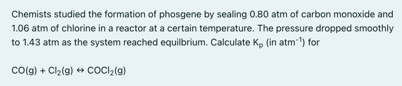 Solved Phosgene Is Formed From Carbon Monoxide And Chlorine. 