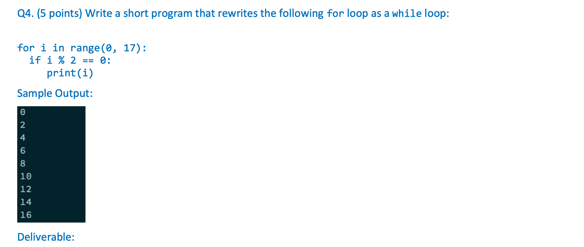 Solved Q4. (5 points) Write a short program that rewrites | Chegg.com