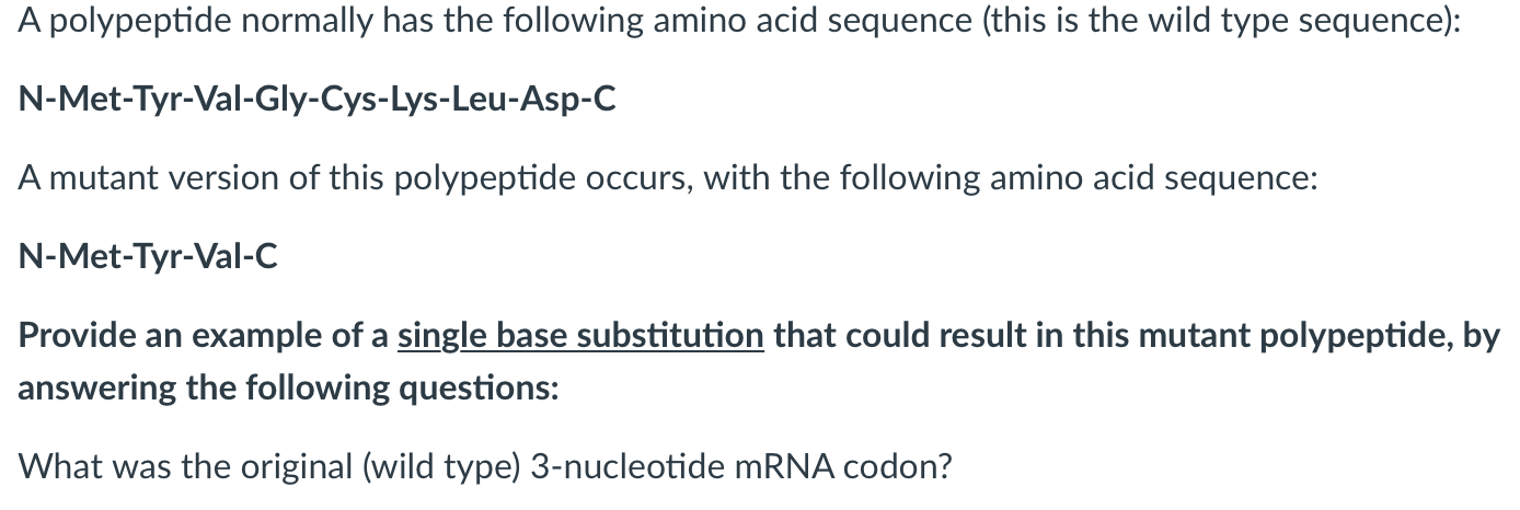 Solved A polypeptide normally has the following amino acid | Chegg.com