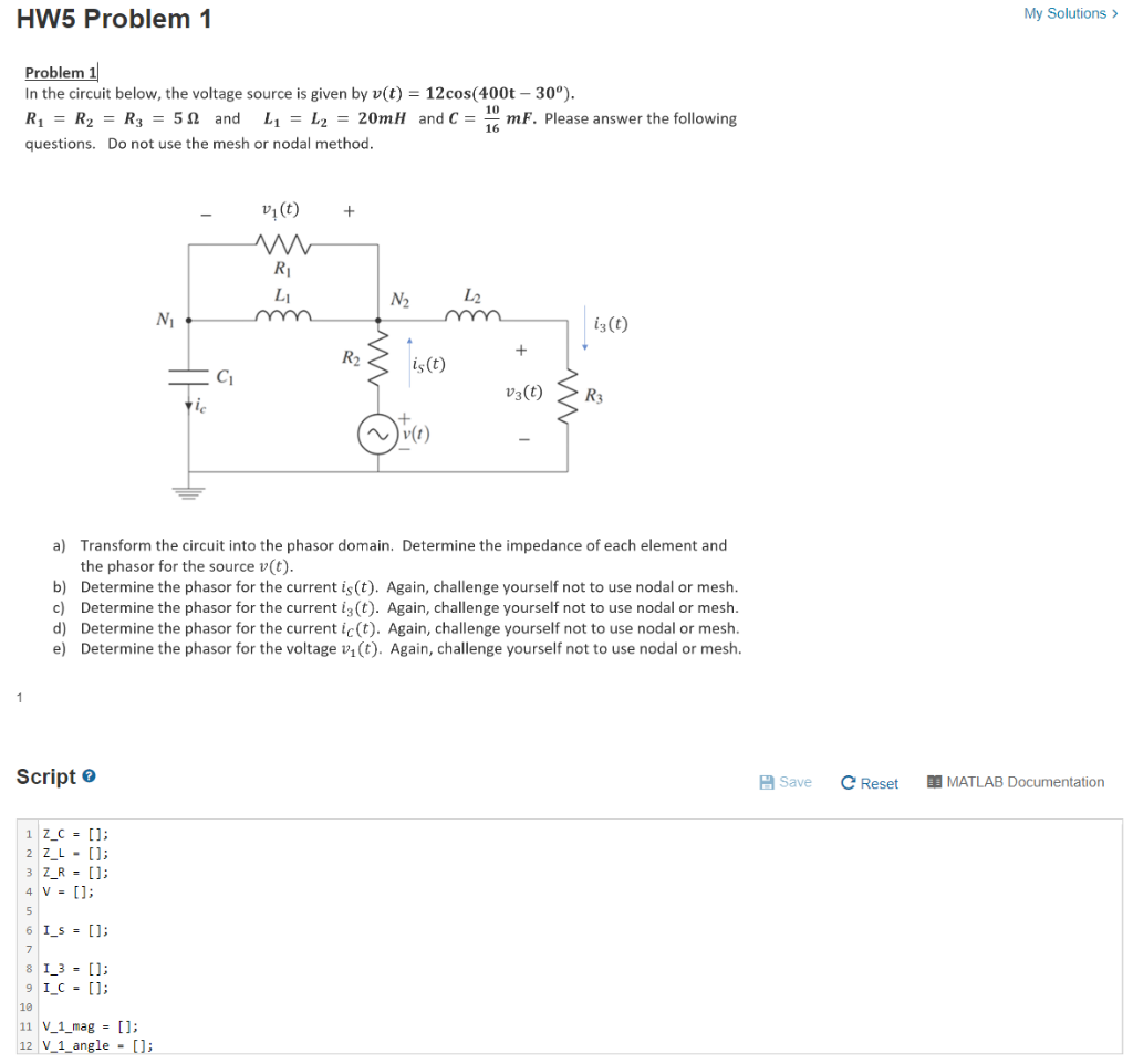 Solved HW5 Problem 1 My Solutions > Problem 1 In the circuit | Chegg.com