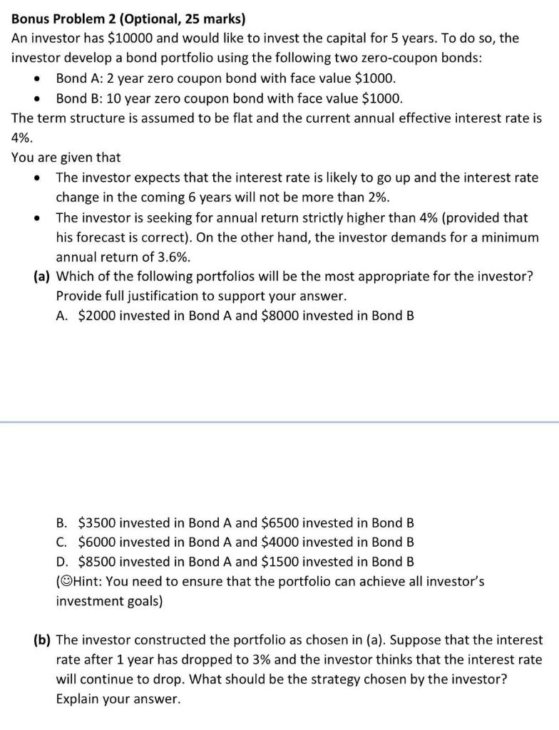 Solved Bonus Problem 2 (Optional, 25 marks) An investor has | Chegg.com