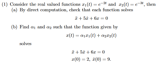 Solved 1 Consider The Real Valued Functions X1 T E 2t