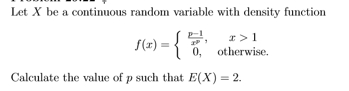 Solved Let X be a continuous random variable with density | Chegg.com