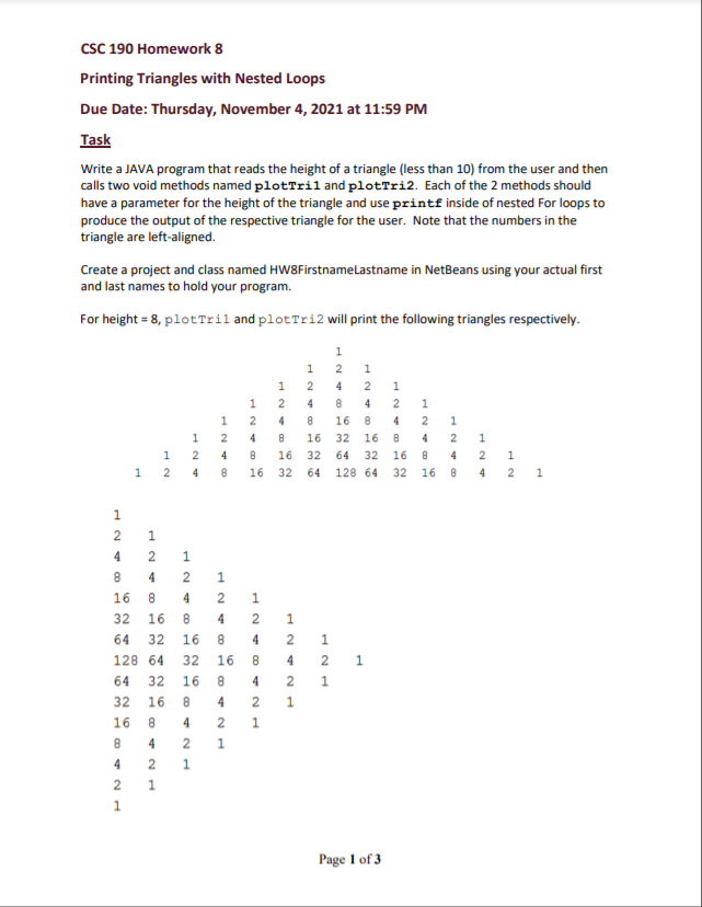 Solved CSC 190 Homework 8 Printing Triangles with Nested | Chegg.com
