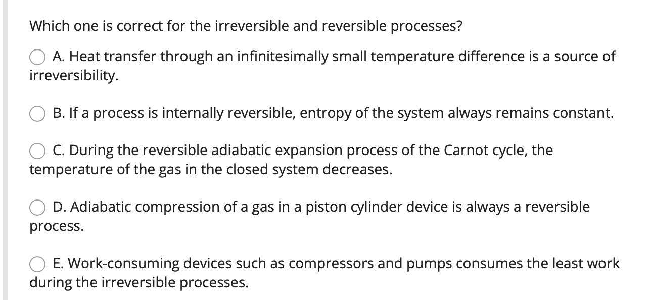Solved Which one is correct for the irreversible and | Chegg.com