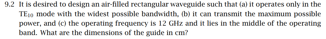 Solved 9.2 It is desired to design an air-filled rectangular | Chegg.com