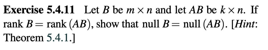 Solved Exercise 5.4.11 Let B Be M X N And Let AB Be K × N. | Chegg.com