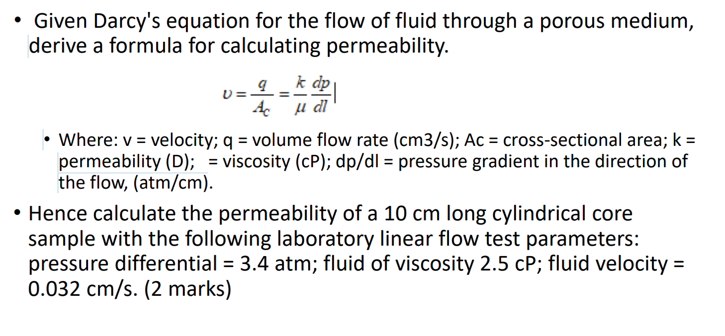 Solved • Given Darcy's equation for the flow of fluid | Chegg.com