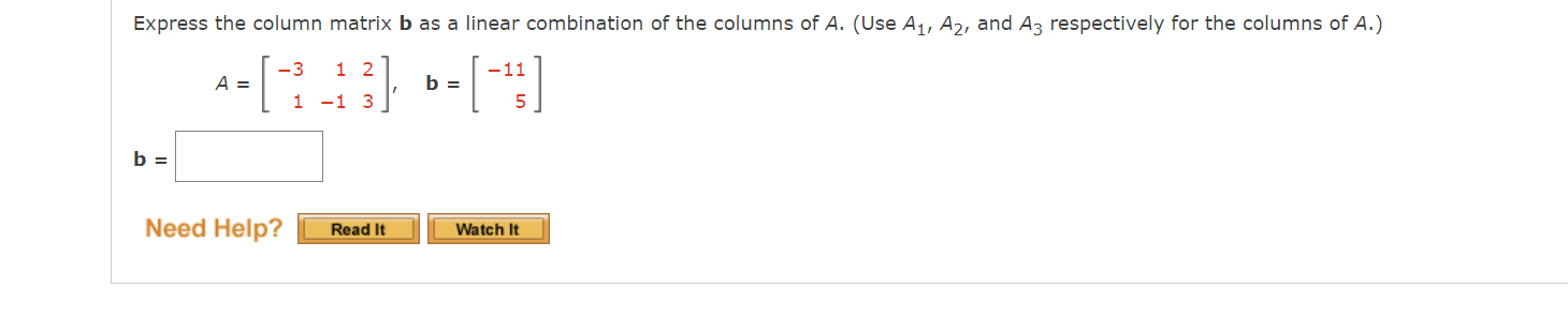 Solved Express The Column Matrix B As A Linear Combination | Chegg.com