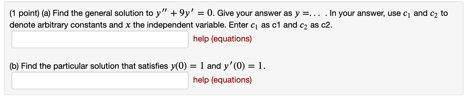 Solved 1 point) (a) Find the general solution to | Chegg.com