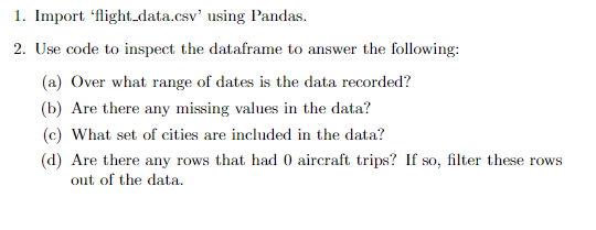 Solved Python and Panda coding using the following data that | Chegg.com