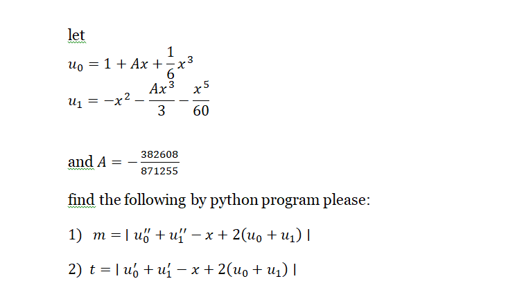 Solved let 1 up = 1 + Ax + = x3 6 Ax3 75 U1 = -x² 3 60 and A | Chegg.com