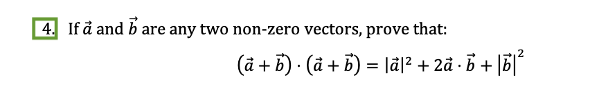 Solved If A And B Are Any Two Non-zero Vectors, Prove That: | Chegg.com