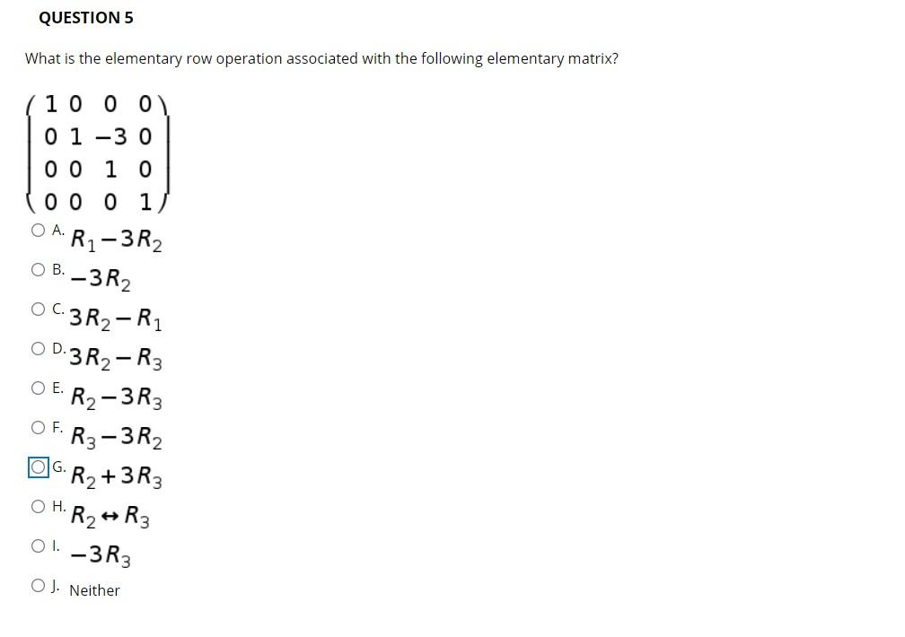 Solved QUESTION 5 What is the elementary row operation | Chegg.com