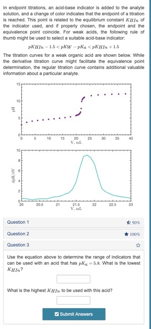 Solved In endpoint titrations, an acid-base indicator is | Chegg.com
