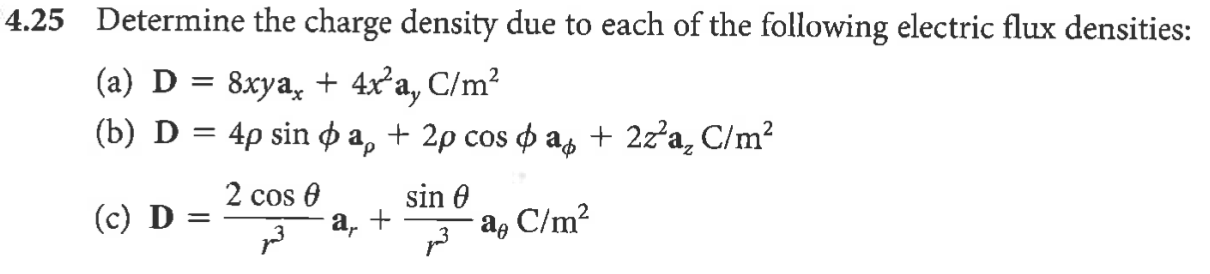 Solved + 4.25 Determine the charge density due to each of | Chegg.com