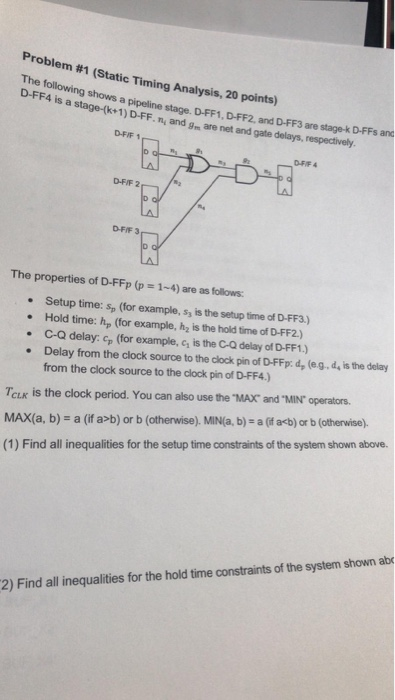 Problem #1 (Static Timing Analysis, 20 points) The | Chegg.com
