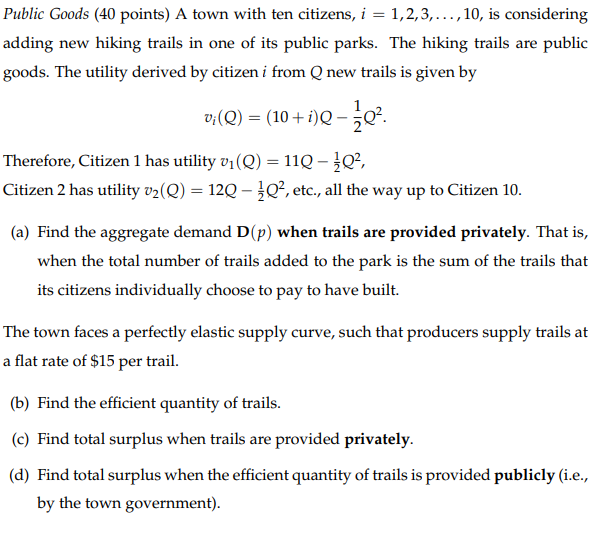 Public Goods 40 Points A Town With Ten Citizens I Chegg Com