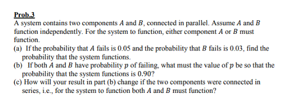 Solved Prob.3 System Contains Two Components A And B, | Chegg.com