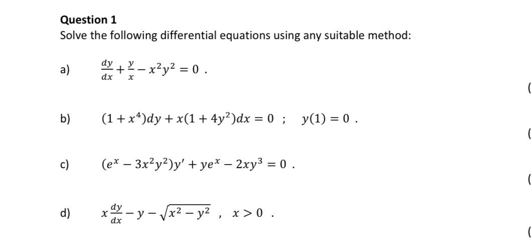 Solved Question 1 Solve the following differential equations | Chegg.com