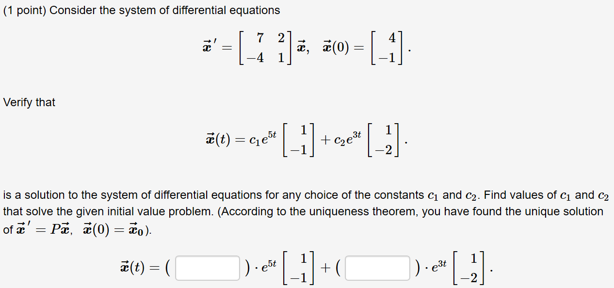 Solved 1 Point Consider The System Of Differential Equa Chegg Com