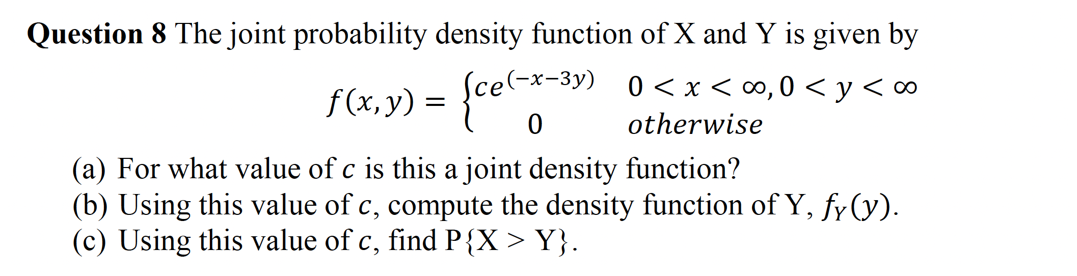 Solved Question 8 The joint probability density function of | Chegg.com