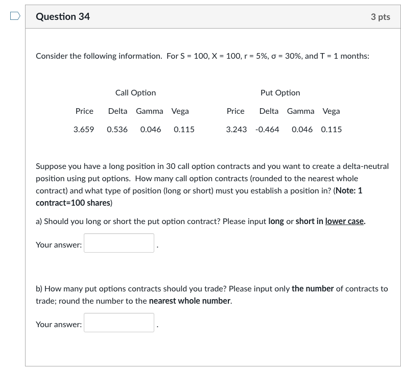 Solved Question 34 3 pts Consider the following information. | Chegg.com