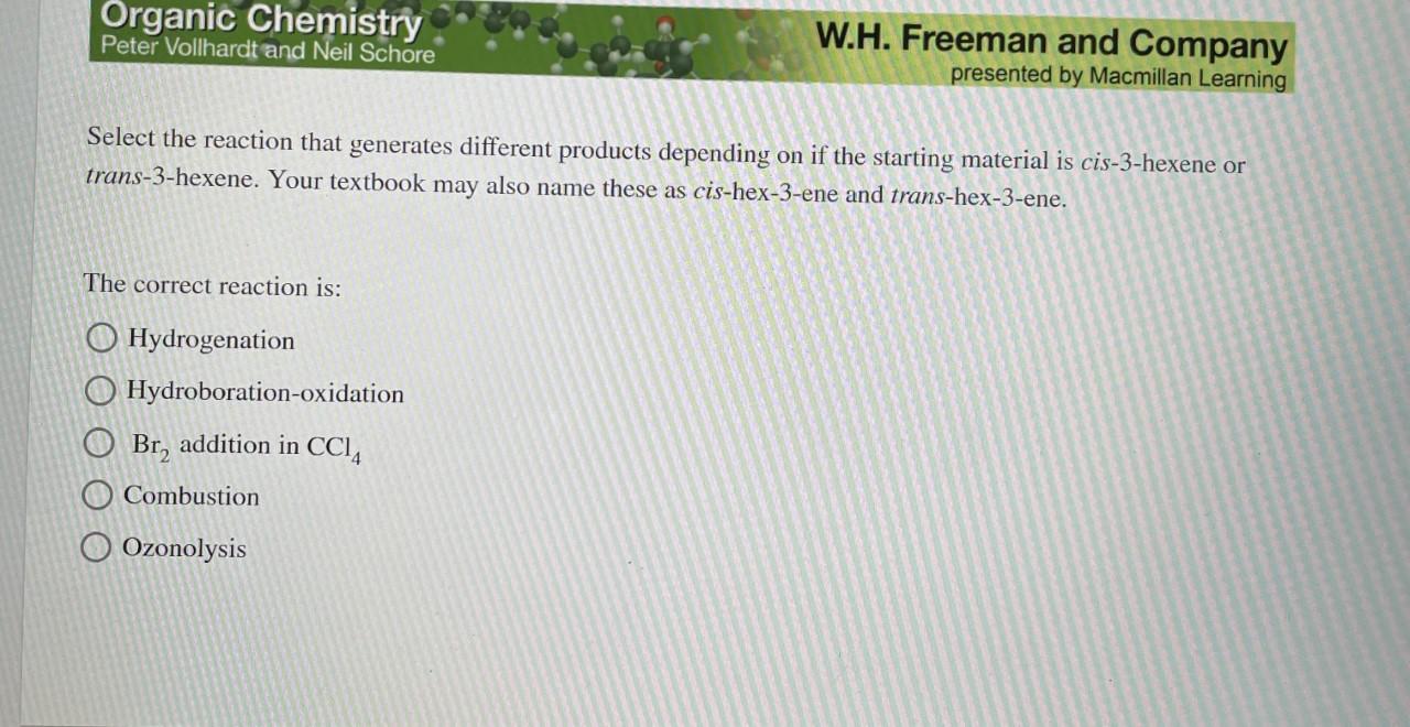 Solved Organic Chemistry Peter Vollhardt and Neil Schore | Chegg.com