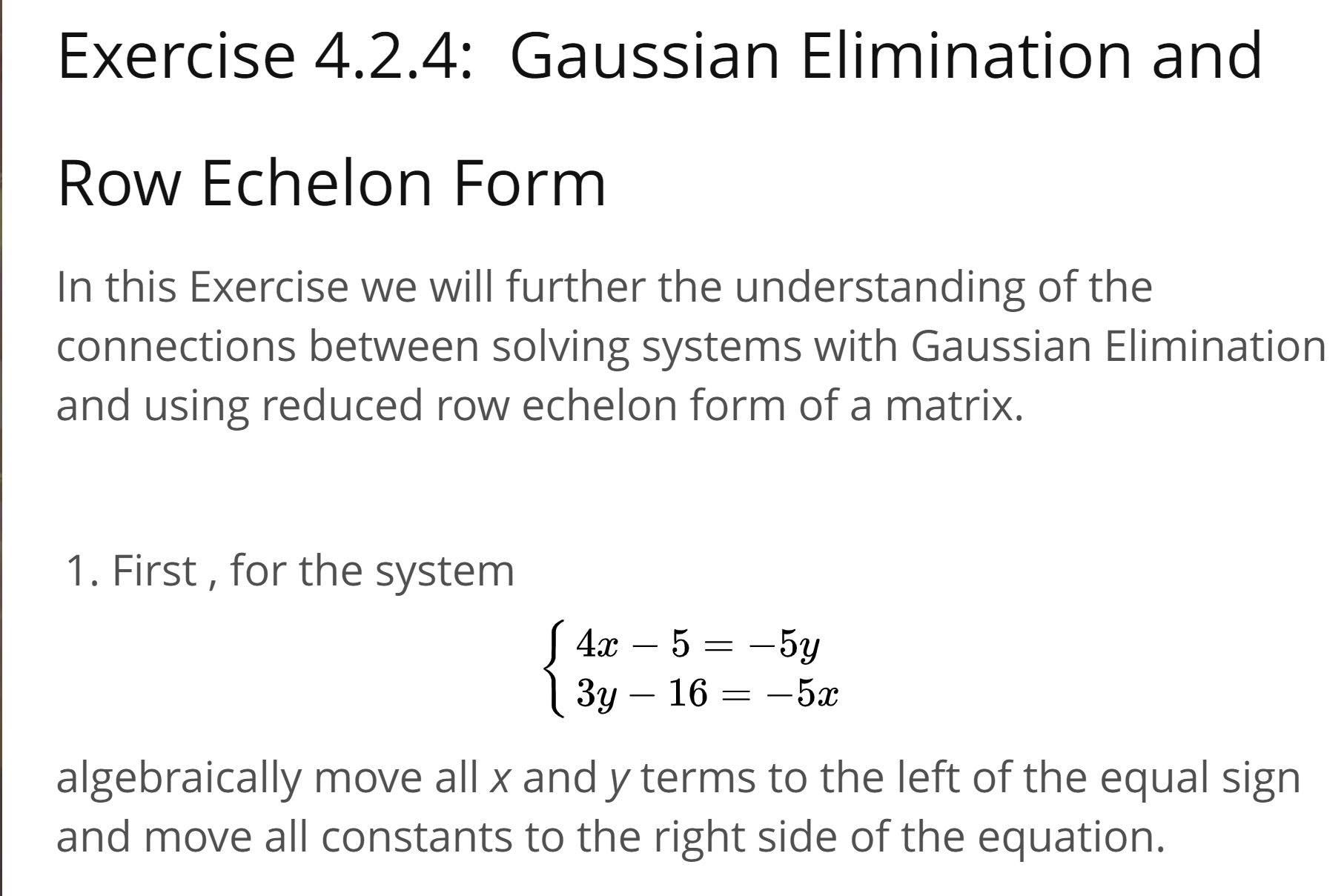 Solved Exercise 4.2.4 Gaussian Elimination and Row Echelon