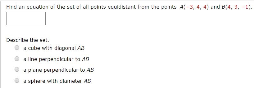 Solved Find an equation of the set of all points equidistant | Chegg.com