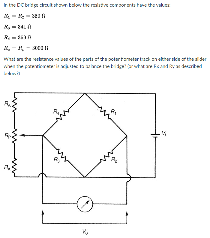 Solved In the DC bridge circuit shown below the resistive | Chegg.com ...
