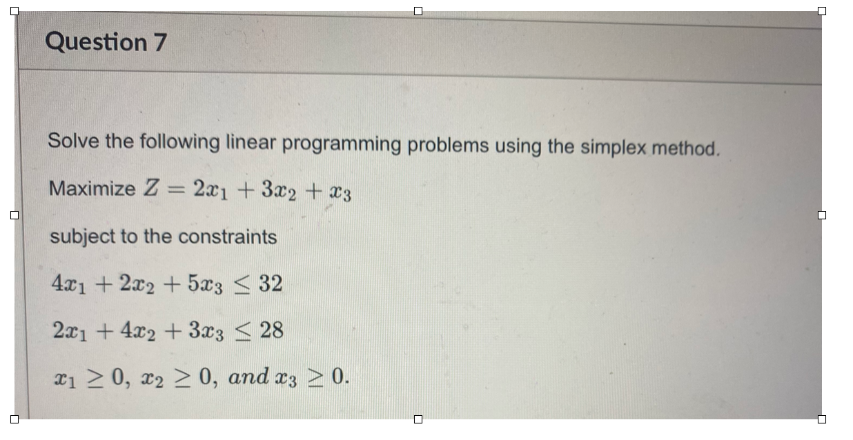 Solved n Question 7 Solve the following linear programming | Chegg.com