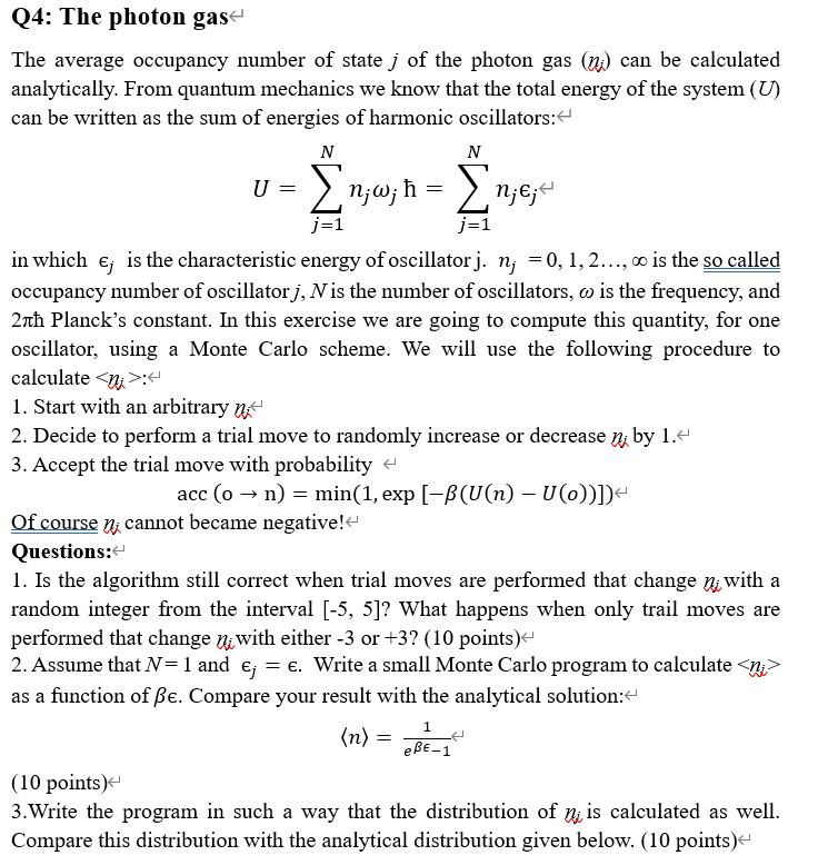 Solved Q4: The photon gasThe average occupancy number of | Chegg.com