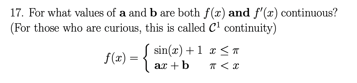 Solved 17. For what values of a and b are both f(x) and | Chegg.com