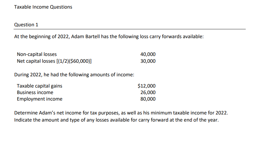 Solved Taxable Income Questions Question 1 At the beginning | Chegg.com