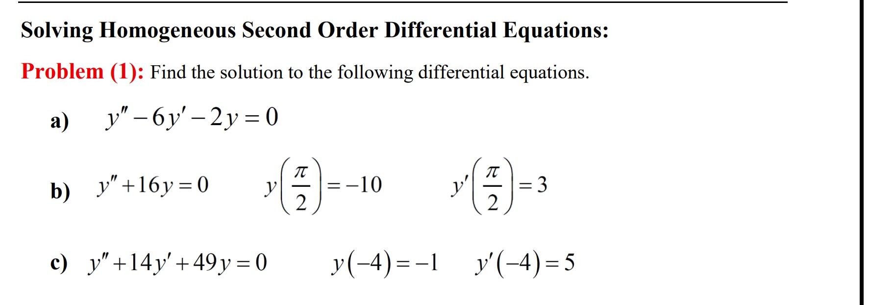 Solved Solving Homogeneous Second Order Differential | Chegg.com
