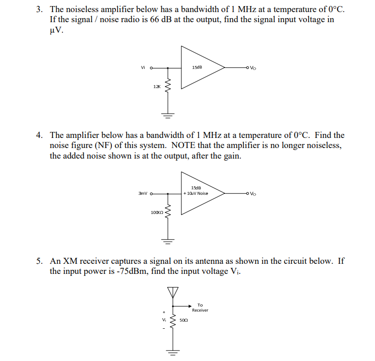 3. The Noiseless Amplifier Below Has A Bandwidth Of | Chegg.com