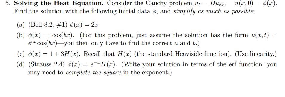 Solved Solving the Heat Equation. Consider the Cauchy | Chegg.com