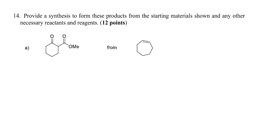 Solved 14. Provide a synthesis to form these products from | Chegg.com