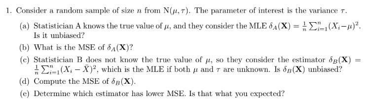 Solved 1. Consider a random sample of size n from N(μ,τ). | Chegg.com