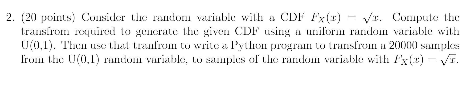 Solved 2. (20 points) Consider the random variable with a | Chegg.com