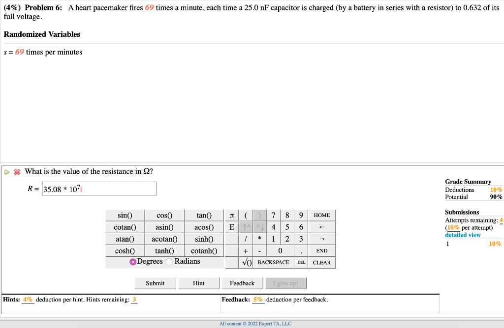 Solved (4\%) Problem 6: A heart pacemaker fires 69 times a | Chegg.com