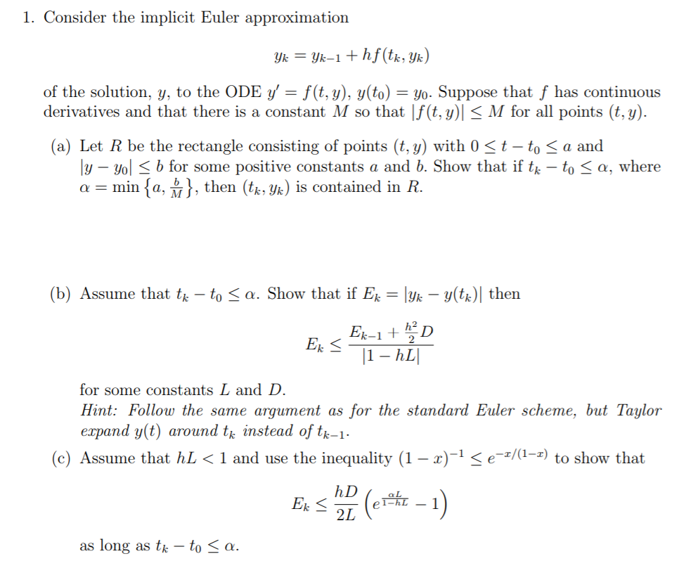 Solved 1. Consider the implicit Euler approximation of the | Chegg.com