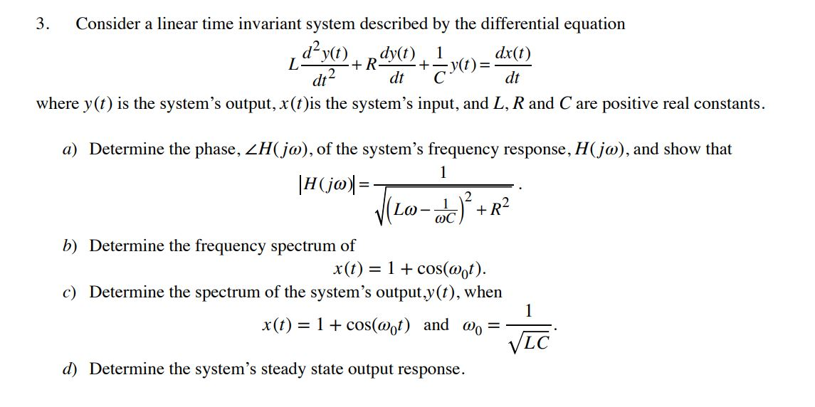 Solved 3. Consider a linear time invariant system described | Chegg.com