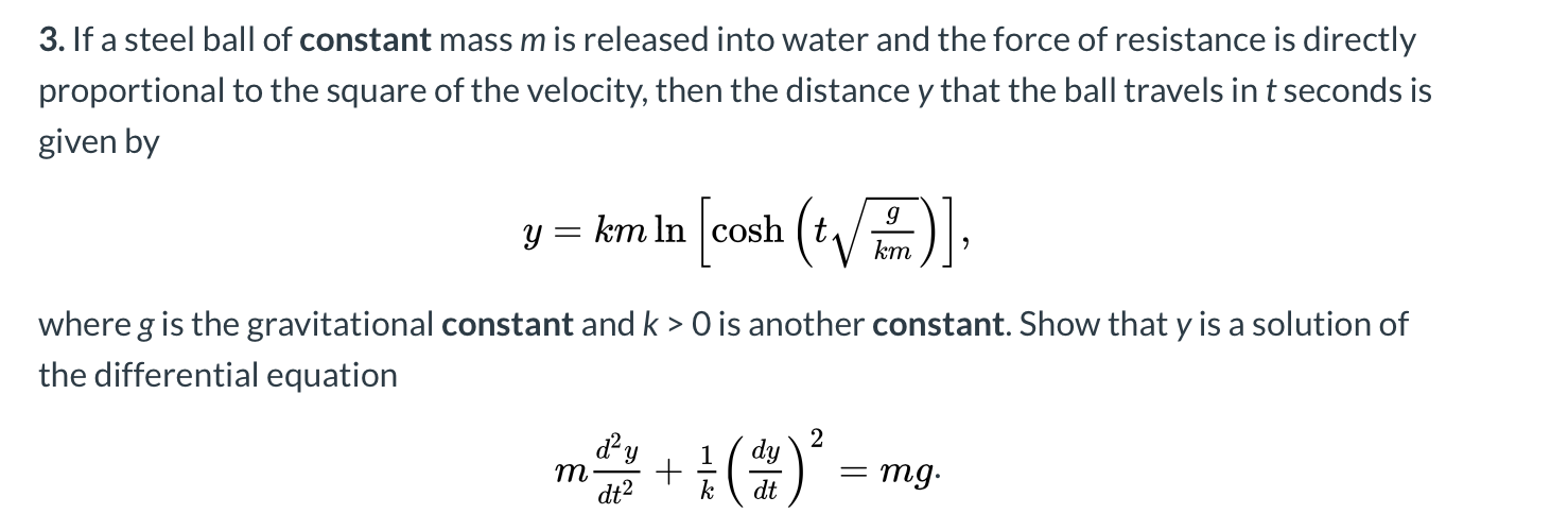 Solved 3. If a steel ball of constant mass m is released | Chegg.com