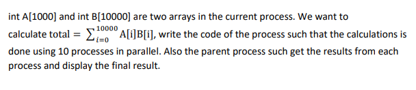 Solved 10000 int A[1000) and int B[10000) are two arrays in | Chegg.com