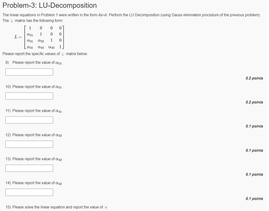 Problem-3: LU-Decomposition The linear equations in | Chegg.com