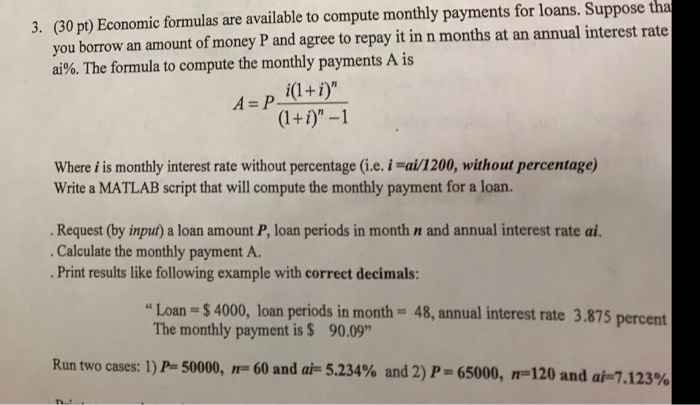 Solved 3. (30 pt) Economic formulas are available to compute | Chegg.com