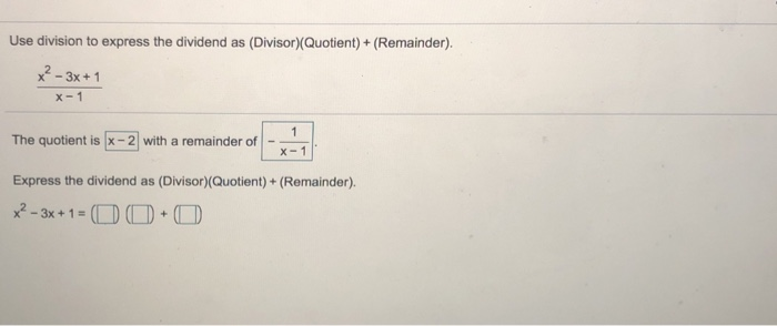 Solved Use division to express the dividend as | Chegg.com